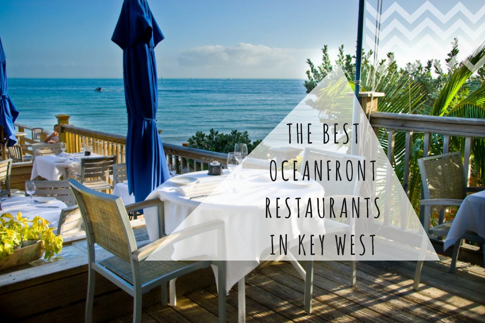 Best Oceanfront Restaurants In Key West | Key West Food Tours