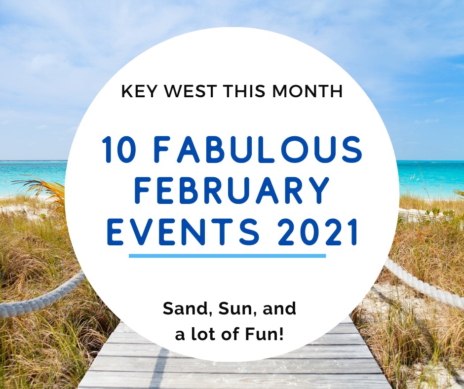 calendar of events in key west 2021 10 Fabulous February Events In Key West 2021 Key West Food Tours calendar of events in key west 2021