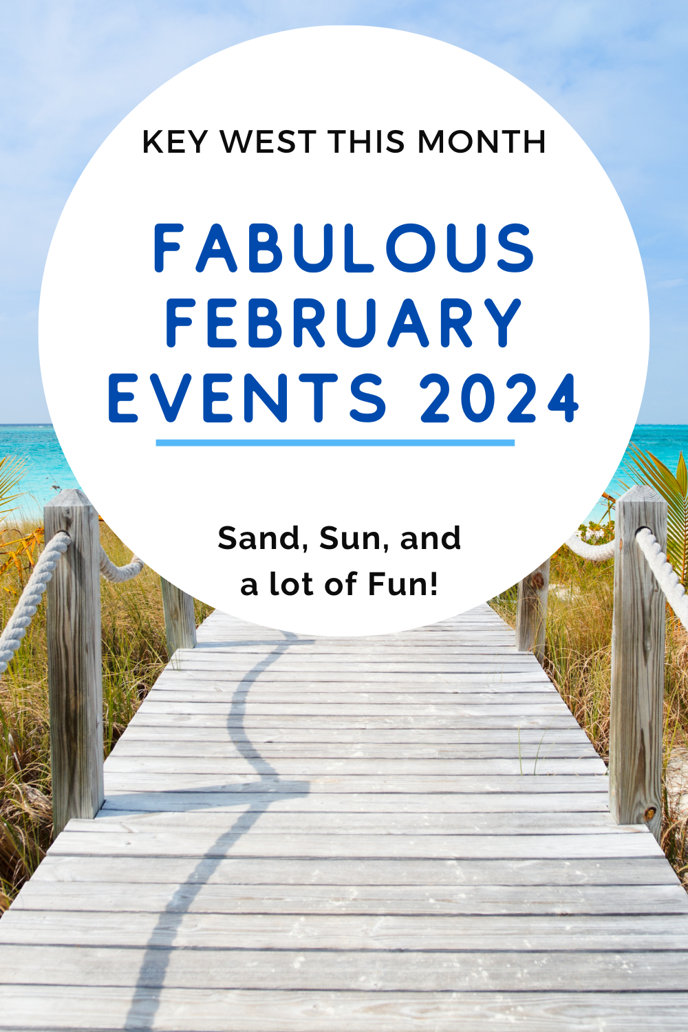 Fabulous February Events In Key West 2024