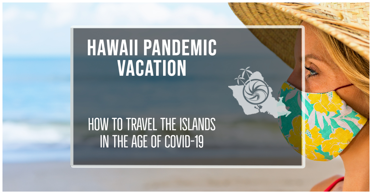 hawaii travel guide covid