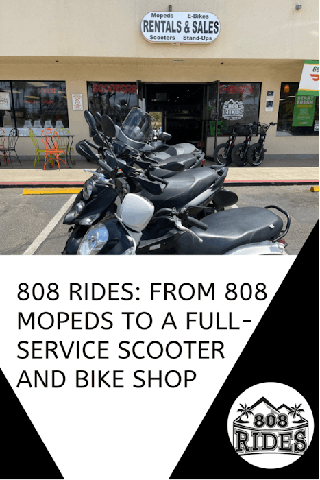 Rusten Bunke af Gør det tungt 808 Rides: From 808 Mopeds To A Full-Service Scooter And Bike Shop | 808  Rides