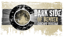 Dark Side of Denver Ghost Tours