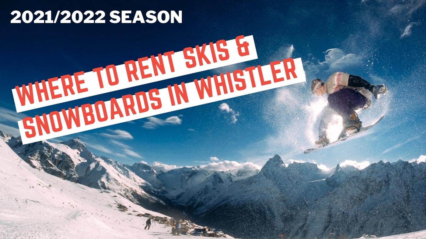 Equipment Rentals – Whistler Ideal Accommodations