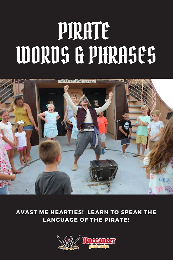 Pirate Words And Phrases | Buccaneer Pirate Cruise