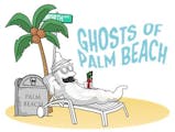 Ghosts of Palm Beach