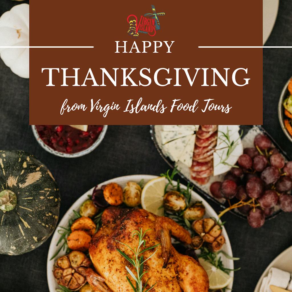 Happy Thanksgiving from Virgin Islands Food Tours