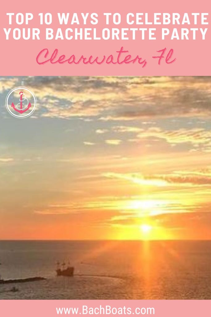 Celebrate Bachelorette Party Sunset Clearwater FL