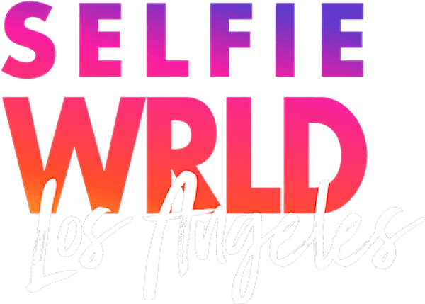 Selfie WRLD LA  The First Selfie WRLD in California!