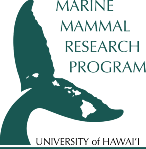 Marine Mammal Research Program University of Hawaii