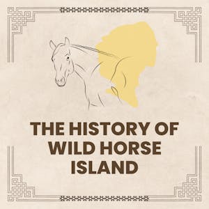 History of Wild Horse Island