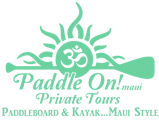 Paddle On! Maui - Private Tours